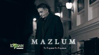 Mazlum -  Ya Yaşarım Ya Yaşamam