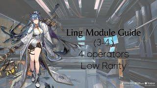 【Arknights】Ling Module Guide (3-4)