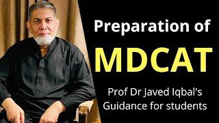Preparation of MDCAT: |Urdu| |Prof Dr Javed Iqbal|