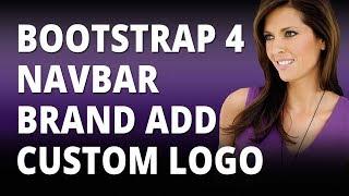 Bootstrap 4 Navbar Brand Add Custom Logo