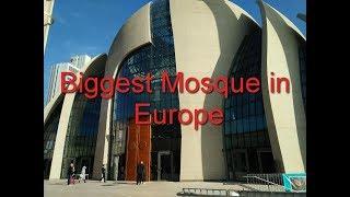 Cologne Central Mosque - Biggest Mosque in Europe