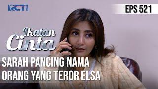 BERHASIL SARAH PANCING NAMA ORANG YANG TEROR ELSA | IKATAN CINTA