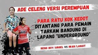 Neng Boy & Angel Si Ratu Kok Kedot Ditantang Pemain Tarkam Bandung | Neng Boy/Angel Vs Iwan/Pipih.