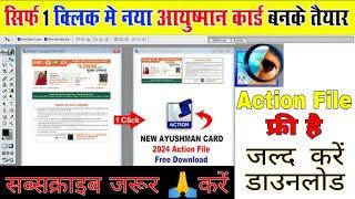 1 Click me Single New Ayushman Card Print Action | 1click ayushman Card A4 paper action file | Free