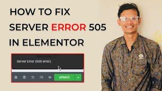 How to fix server error 505 in elementor within 2 minutes | Deloar