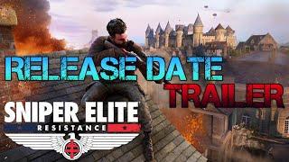 RELEASE DATE Trailer & INTEL | Sniper Elite Resistance | COMING SOON!