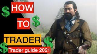 How to Trader - Red Dead Online - 2021 Trader Guide