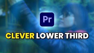 The Only Lower Third You Need in Premiere Pro