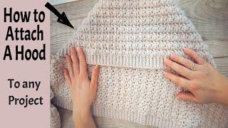 How to ATTACH a Crochet HOOD | EASY Crochet Tutorial