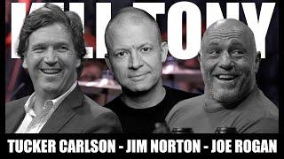 KT #658 - JOE ROGAN + TUCKER CARLSON + JIM NORTON