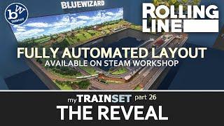 Rolling Line - My Train Set P26 - The reveal - Train set sim, VR + Desktop modes