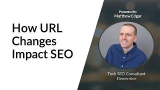 How Do URL Changes Impact SEO?