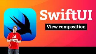 iOS 15: View composition – Views and Modifiers SwiftUI Tutorial 8/10