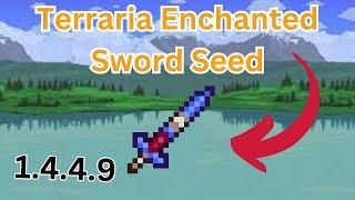 Terraria 1.4.4.9 Enchanted Sword Seed