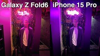 Galaxy Z Fold 6 vs iPhone 15 Pro Camera Comparison