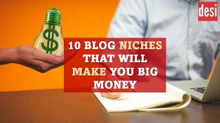 Top 10 Profitable Blog Niches for 2023: How to make money through blogging?