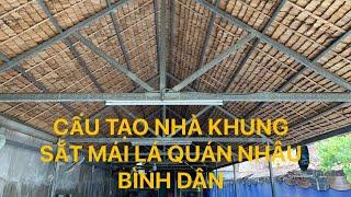 Kết cấu khung sắt mái lá cho quán ăn bình dân ở quê, đơn giãn, chi phí thấp - Kho Tư liệu Xây dựng