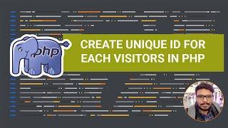 How to Generate Unique ID for Visitors in PHP