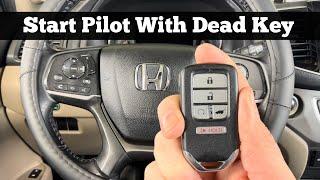 2016 - 2022 HONDA PILOT - How To Start With Dead Remote Key Fob Battery Not Working
