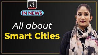 All about Smart Cities | IN NEWS I Drishti IAS English