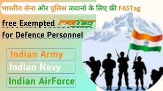 FASTag Exemption For Defence Personnel | Exempted FASTag | FASTag For Defence Personnel