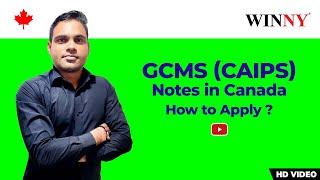 GCMS (CAIPS) notes for Canada visa | ATIP