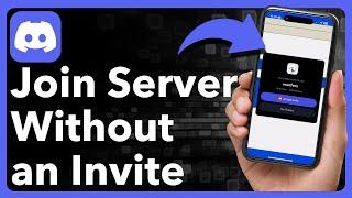 How To Join Discord Server Without Invite Link