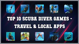 Top 10 Scuba Diver Games Android Apps