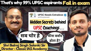 That's why 99% upsc aspirants fail | unfiltered conversation with Classic IAS academy director #upsc