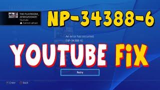 PS4 Youtube Upload Error Code NP-34388-6 Fix after update 2.0