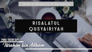 Risalatul Qusyairiyah | Tokoh Sufi | Ibrahim bin Adham