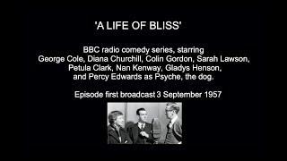 'A Life of Bliss' (BBC comedy series), 1957.