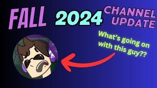 Where I've been and what's to come... | FALL 2024 UPDATE