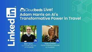 Cloudbeds Live   Adam Harris on AI's Transformative Power in Travel