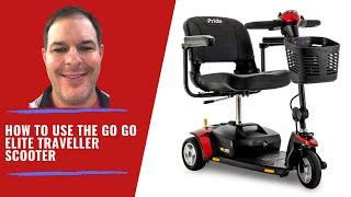 How to use the Go Go Elite Traveller Mobility Scooter