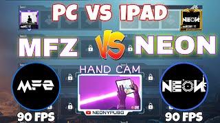 PC player 90FPS vs iPad player 90FPS | NEON vs MFZ | HARD CHALLENGE 