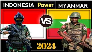 Indonesia vs Myanmar Military Power Comparison 2024 | who is powerful military 2024 |