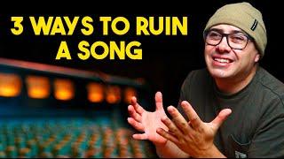 3 Ways To MAKE Or BREAK A Song!