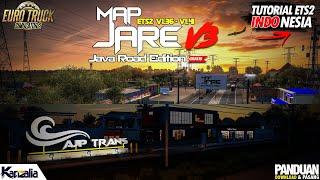 NEW MAP JARE V3 ETS2 V1.36 - V1.41 FREE DOWNLOAD | MAP JARE ETS2 INDONESIA | JAVA ROAD EDITION MAPS