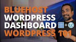 Learning Your Bluehost WordPress Dashboard. Getting started with WordPress p3.