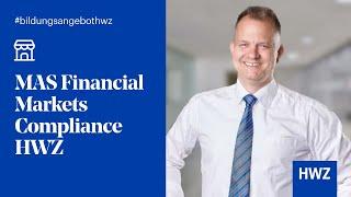 Berufsbegleitend studieren – MAS Financial Markets Compliance HWZ