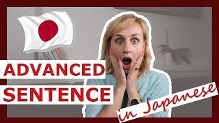 Advanced Japanese SENTENCE STRUCTURE and how to construct Japanese Sentence!