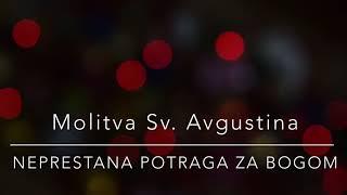 Molitva Sv. Avgustina - Molitva za neprestanom potragom za Bogom