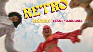 Genzie - Retro [tekst+karaoke]