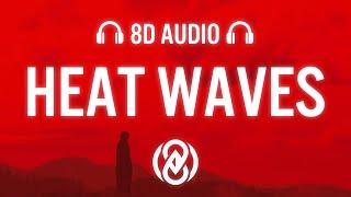 Glass Animals - Heat Waves (Slowed Version) Lyrics | 8D Audio 