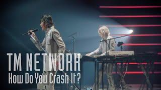 TM NETWORK｜Get Wild（from How Do You Crash It？）
