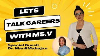 Maria Vitoratos interviews Dr. Mauli Mahajan