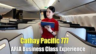 Cathay Pacific 777 ARIA Business Class Experience