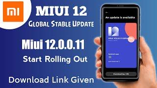 MIUI 12.0.0.11 GLOBAL STABLE UPDATE START ROLLING OUT | MIUI 12.0.0.11 UPDATE | MIUI 12 STABLE | MI