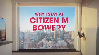 CitizenM NYC Bowery Review - Why We Keep Going Back To This Hotel